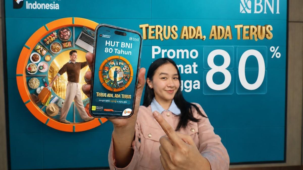 Special Plan: Terus Ada, Ada Terus, BNI Hadirkan Ragam Promo Spesial Rayakan 80 Tahun Pengabdian untuk Negeri